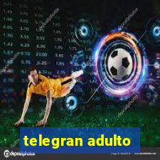 telegran adulto